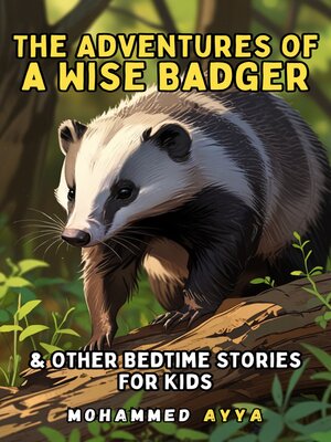 cover image of The Adventures of a Wise Badger
